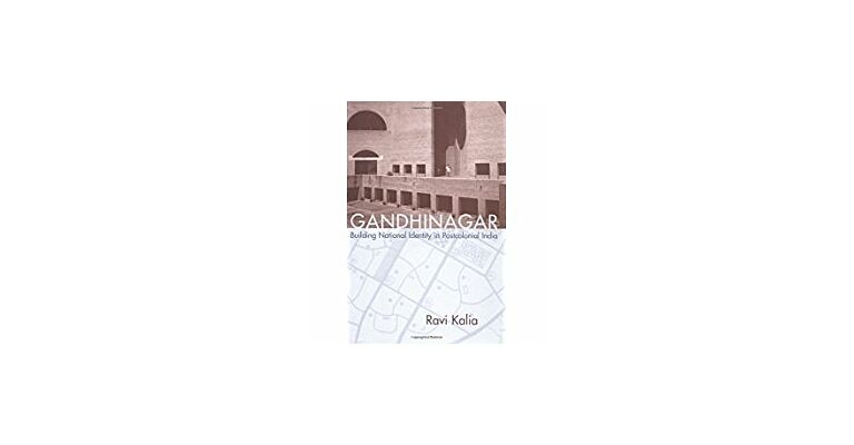 Gandhinagar: Building National Identity in Postcolonial India