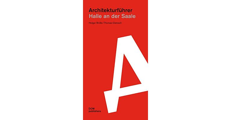 Architekturführer - Halle an der Saale