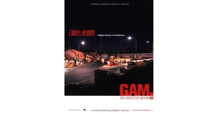 GAM.02 - Design Science in Architecture: Graz Architektur Magazin / Graz Architecture Magazine