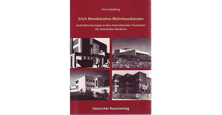Erich Mendelsohns Wohnhausbauten