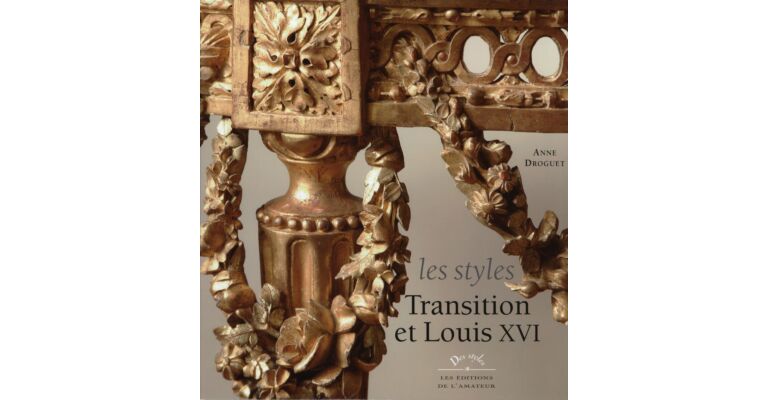 Les styles Transition et Louis XVI