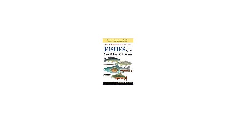 Fishes of the Great Lakes Region (Revised Edition)