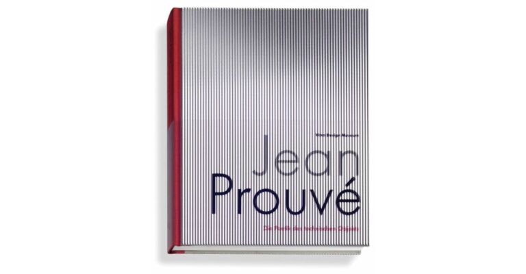 Architectura & Natura - Jean Prouvé - The Poetics of the