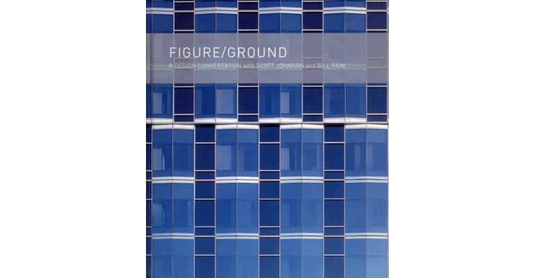 Figure/Ground - A Design Conservation with Scott Johnson and Bill Fain