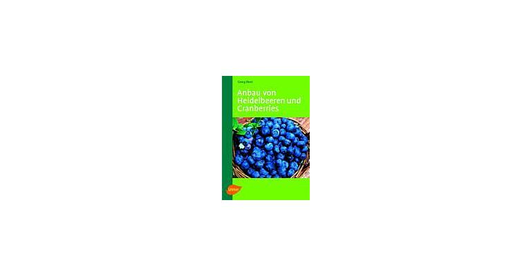 Anbau von Heidelbeeren und Cranberries