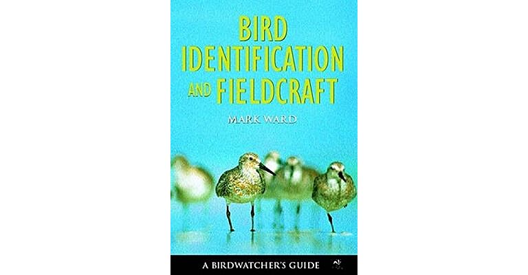 Bird Identification and Fieldcraft