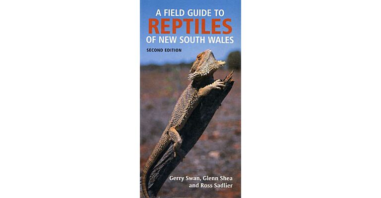 A Field Guide to Reptiles of New South Wales (Second Edition)