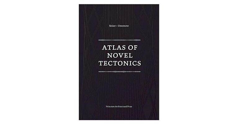 Atlas of Novel Tectonics