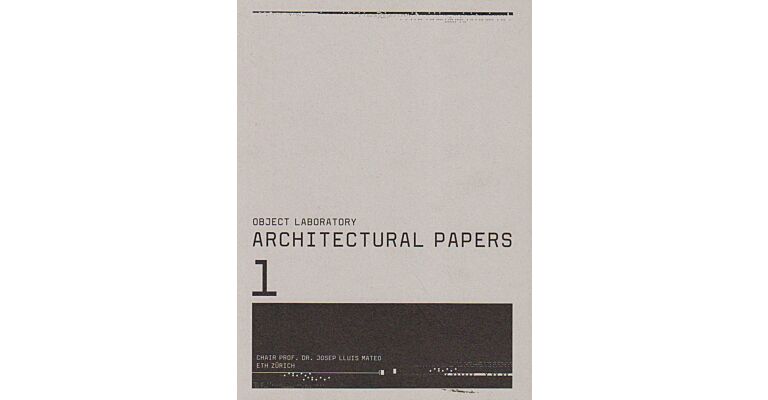 Object Laboratory: Architectural Papers 1