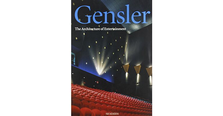 Gensler the Architecture of Entertainment