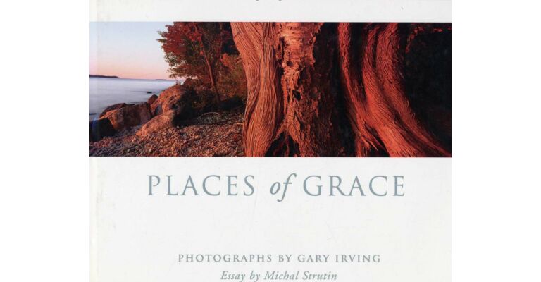 Places of Grace: The Natural Landscapes of the American Midwest