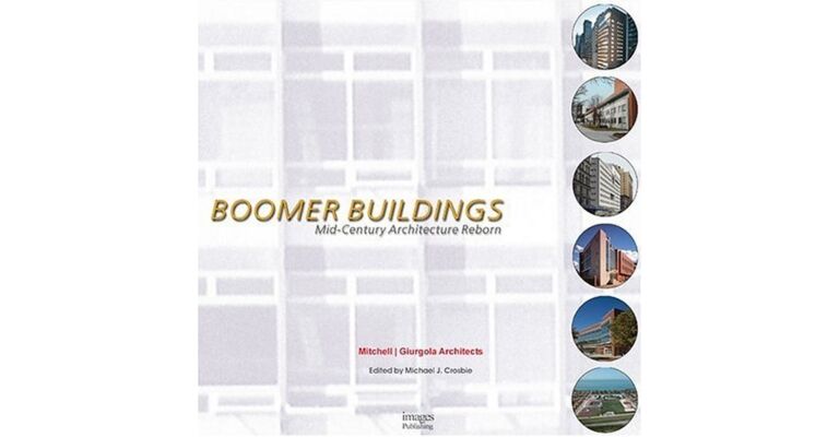 Boomer Buildings - Mid-Century Architecture Reborn (Mitchell/Giurgola Architects)