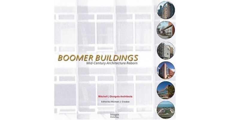 Boomer Buildings - Mid-Century Architecture Reborn (Mitchell/Giurgola Architects)