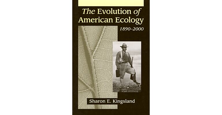 The Evolution of American Ecology, 1890 - 2000