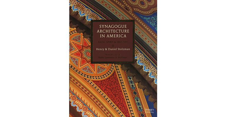 Synagogue Architecture in America - Faith, Spirit & Identity