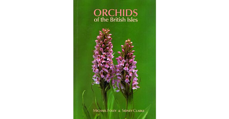 Orchids of the British Isles