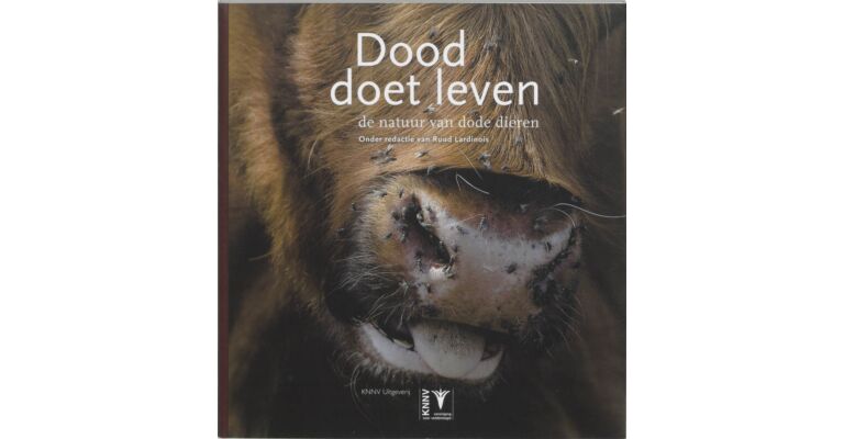 Dood doet leven : de natuur van dode dieren