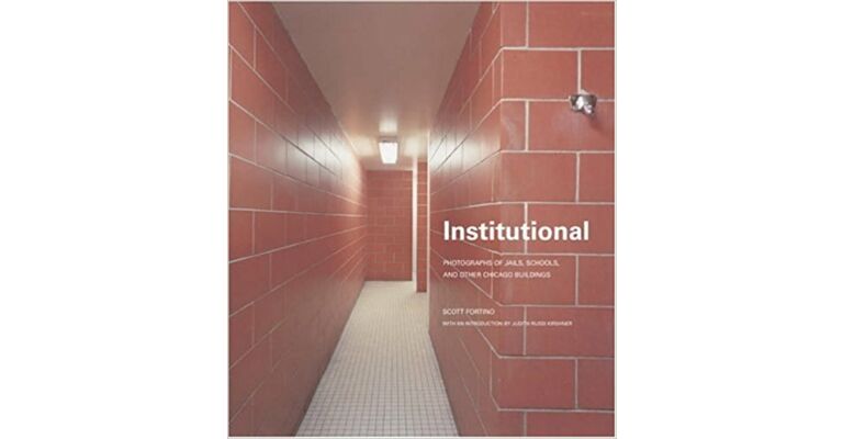 Institutional. Photographs of Jails, Schools and other Chicago Buildings