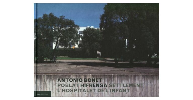 Antonio Bonet - Poblat Hifrensa Settlement