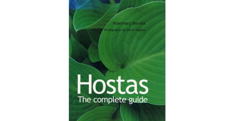 Hostas - The Completew Guide