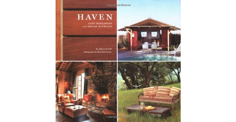 Haven, Cozy Hideaways and Dream Retreats