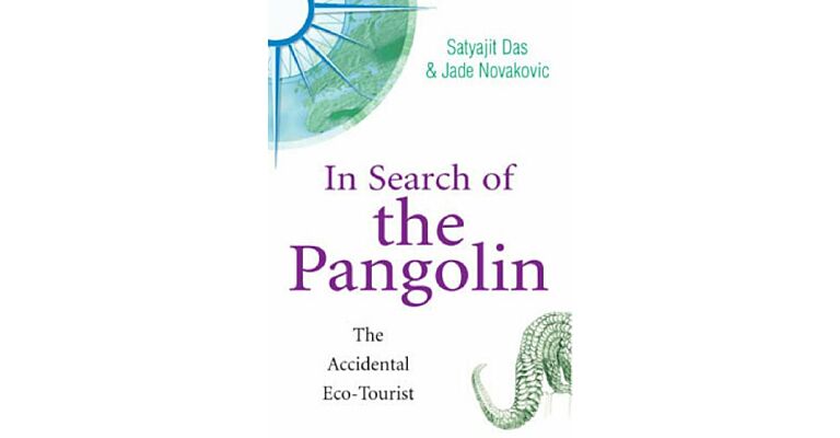 In Search of the Pangolin. The Accidental Eco-Tourist