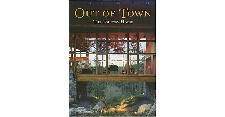 Out of Town - The Country House