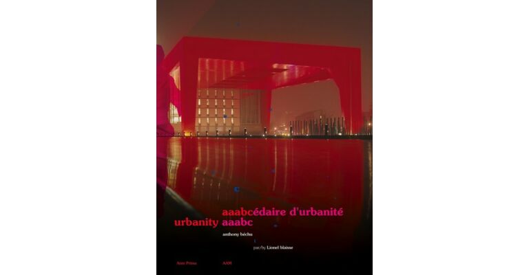 Aaabc of Urbanity / Aaabcédaire d'Urbanity