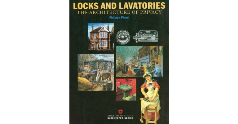 Locks and Lavatories - The Architecture of Privacy