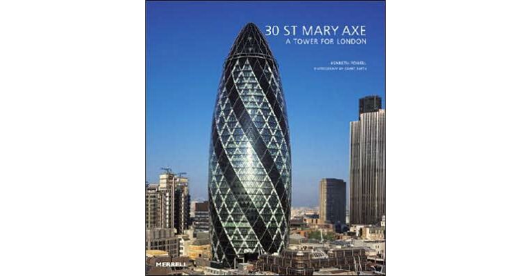 30 St Mary Axe - A Tower for London