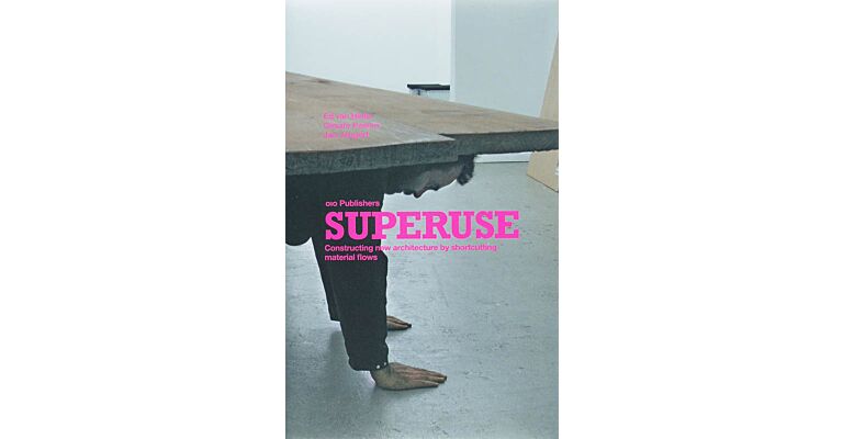 SuperUse - Constructing New Buildings from Salvaged Surplus Materials