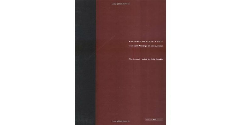 Language to Cover a Page : The Early Writings of Vito Acconci