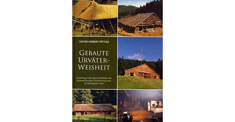 Gebaute Urväterweisheit