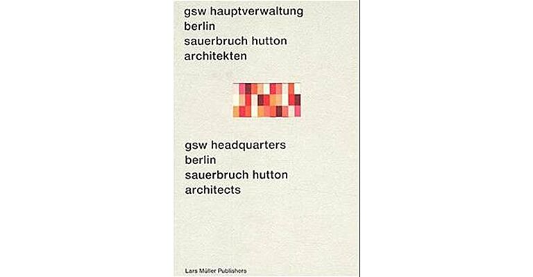 GSW Hauptverwaltung Berlin Sauerbruch Hutton Architekten