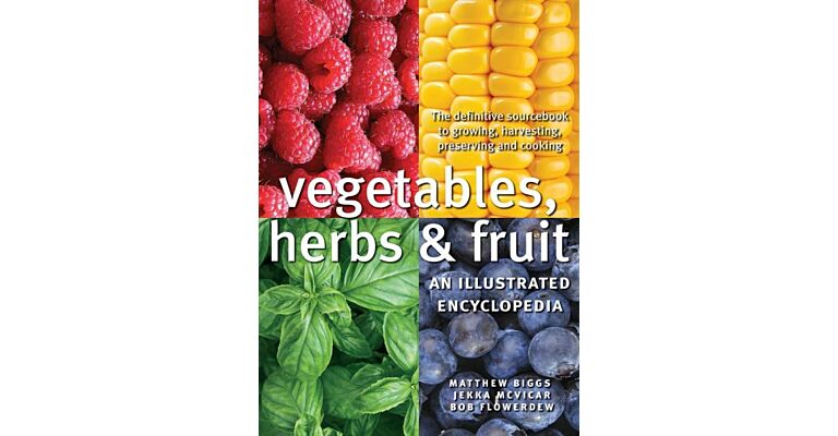 Vegetables, Herbs & Fruit