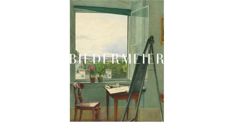 Biedermeier: The Invention of Simplicity