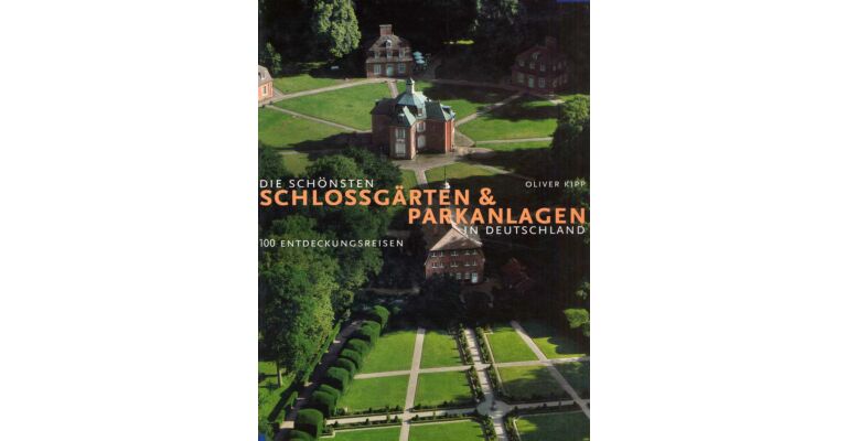 Die schönsten Schlossgärten & Parkanlagen in Deutschland