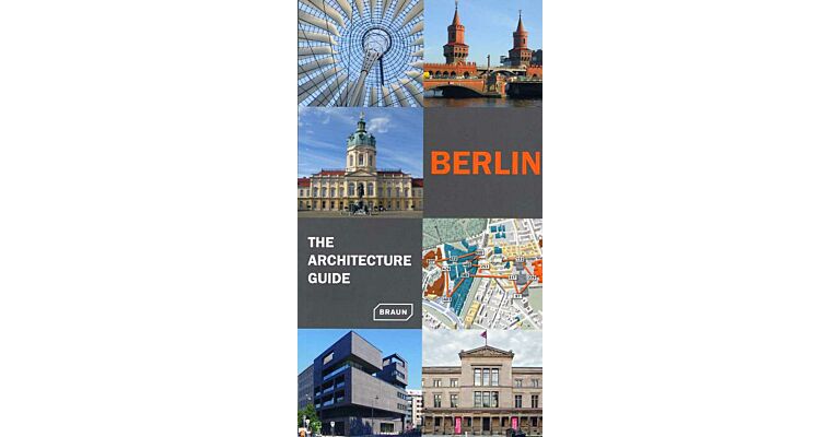 Berlin - The Architecture Guide (updated & revised edition)