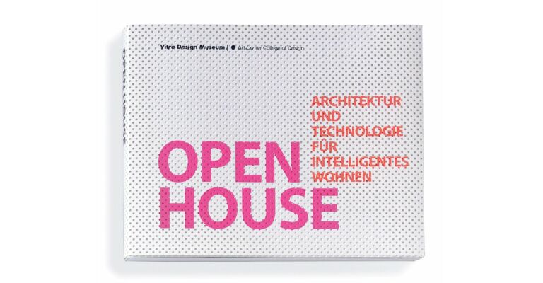 Open House : Architecture and Technology for Intelligent Living