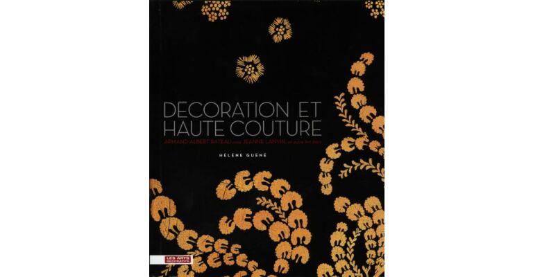 Decoration et Haute Couture. Armand Albert Rateau pour Jeanne Lanvin