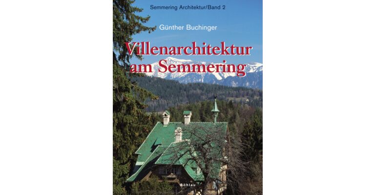 Villenarchitektur am Semmering