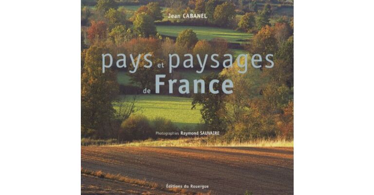 Pays et Paysages de France