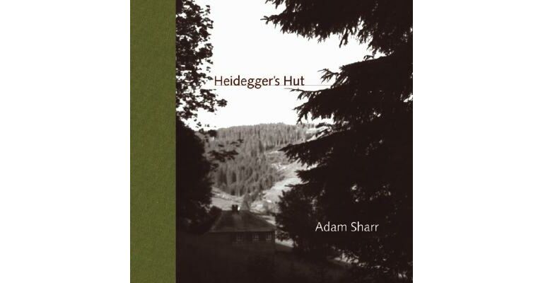 Heidegger's Hut (PBK)