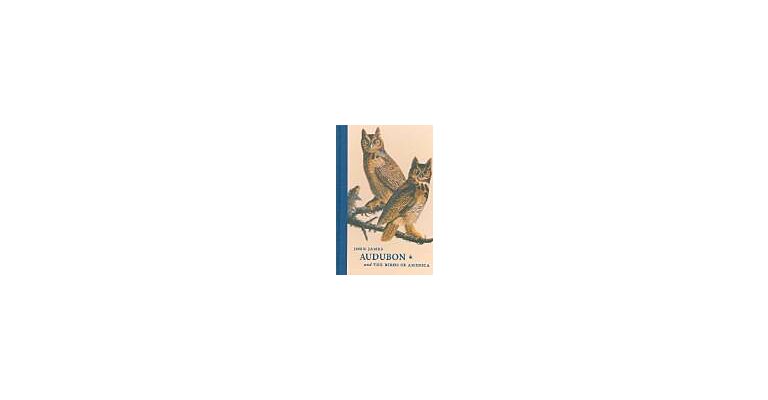 John James Audubon and the Birds of America