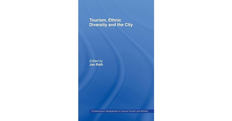 Tourism, Ethnic Diversity and the City