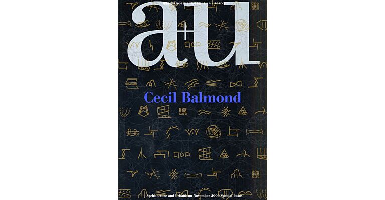 A+U Special Issue - November 2006 - Cecil Balmond