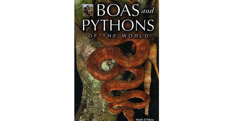 Boas and Pythons of the World