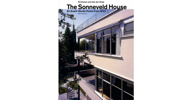 Brinkman and Van der Vlugt - The Sonneveld House: An Avant-Garde Home from 1933