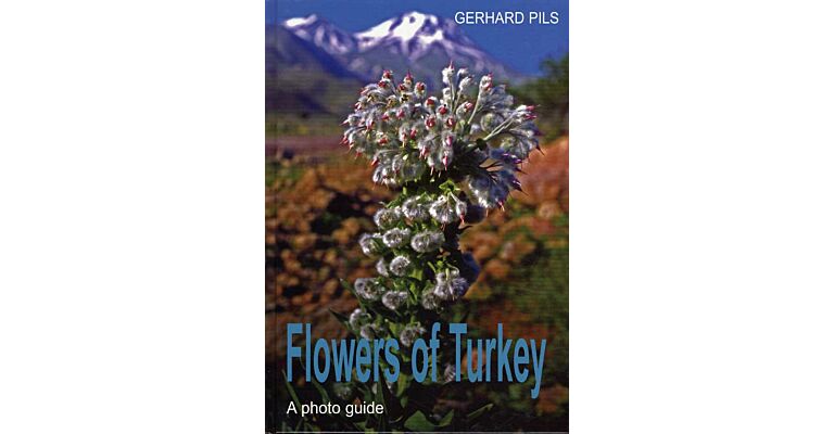 Flowers of Turkey - A photo guide