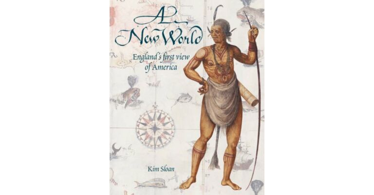A New World - England's First View of America